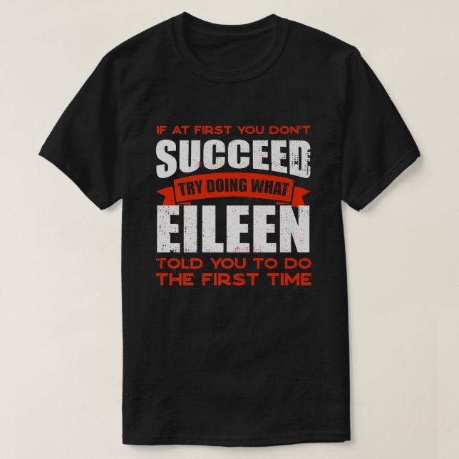 T-shirt Faites ce qu'Eileen vous a dit de faire Amis Nom B (Design devant)