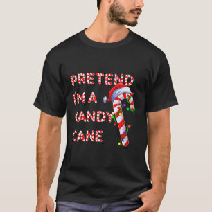 T-shirt Faites comme si je suis un Candy Sucre de canne Cr