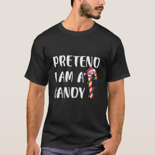 T-shirt Faites comme si je suis un Candy Sucre de canne Cr