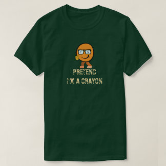 T-shirt Faites comme si je suis un Crayon Tink Caractère a