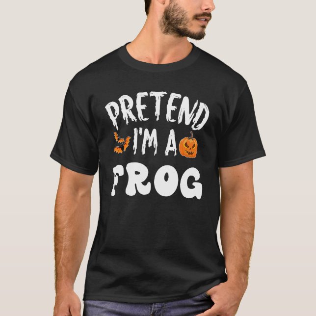 T-shirt Faites comme si je suis une grenouille Costume d'H (Devant)