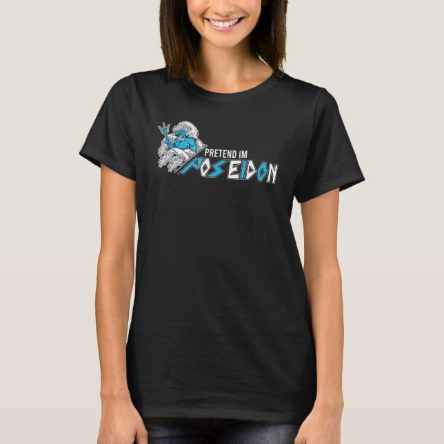T-shirt Faites comme si j'étais Poséidon Trident Marin Die (Devant)