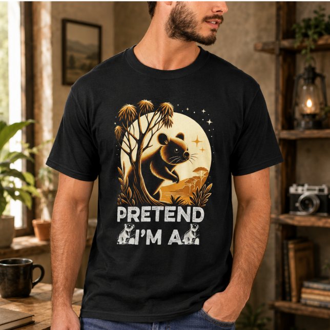T-SHIRT FAITES COMME SI J'ÉTAIS UN WOBATS (PRETEND I'M A WOBATS T-Shirt)
