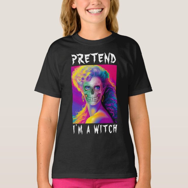 T-SHIRT FAITES COMME SI J'ÉTAIS UNE SORCIÈRE MODERNE DRÔLE (Devant)