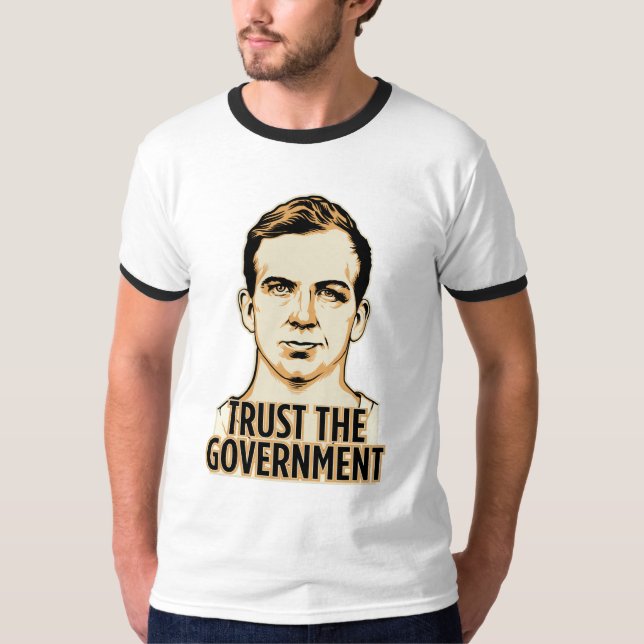 T-shirt Faites confiance à la chemise de gouvernement (Devant)