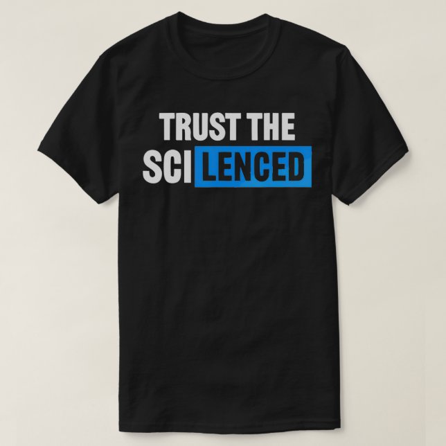 T-shirt Faites Confiance À La Science Faites Confiance Au  (Design devant)