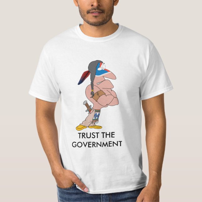 T-shirt Faites confiance à l'Indien de gouvernement (Devant)
