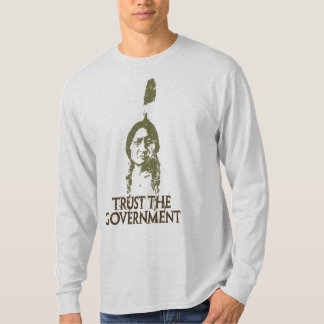 T-shirt Faites confiance au gouvernement