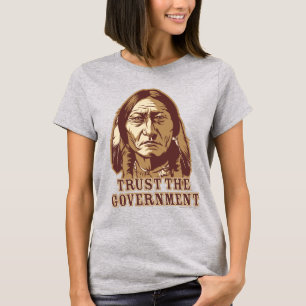 T-shirt Faites confiance au gouvernement - customisé