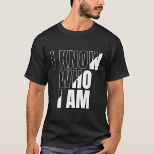 T-shirt Faites Connaître Au Monde Qui Vous Êtes