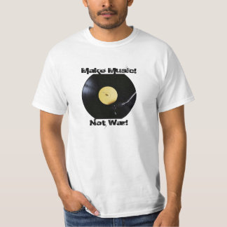 T-Shirt : Faites de la musique ! Pas la guerre !