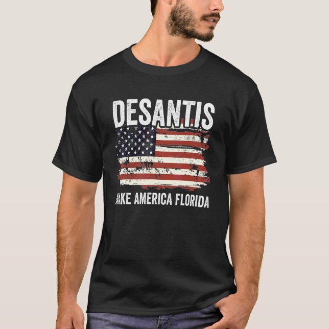 T-shirt Faites de l'Amérique Florida Desantis 2024 Electio (Devant)