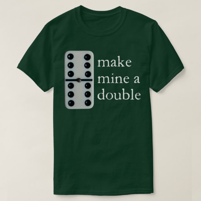 T-shirt Faites de moi une double dominatrice (Design devant)