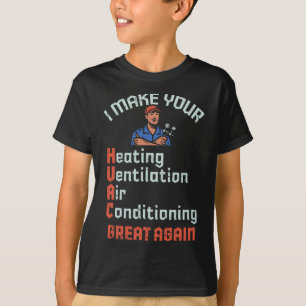 T-shirt Faites de votre Hvac une grande réussite Technicie