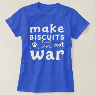 T-shirt Faites des Biscuits Pas la Guerre Amoureux des Cha
