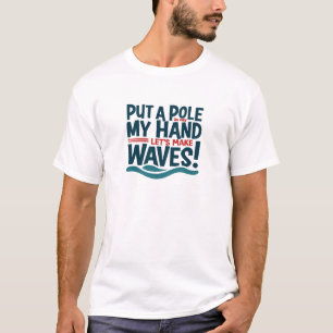 T-shirt Faites des vagues avec style !