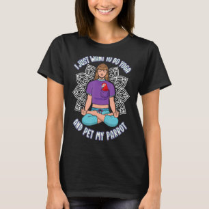 T-shirt Faites du yoga et des perroquets J'ai Macaw à aile