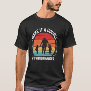 T-shirt Faites-en un double grand-père jumeau de jumeaux g