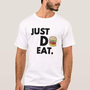 T-shirt Faites juste manger - Création de burger amusant