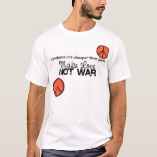 T-shirt faites la guerre d'amour pas