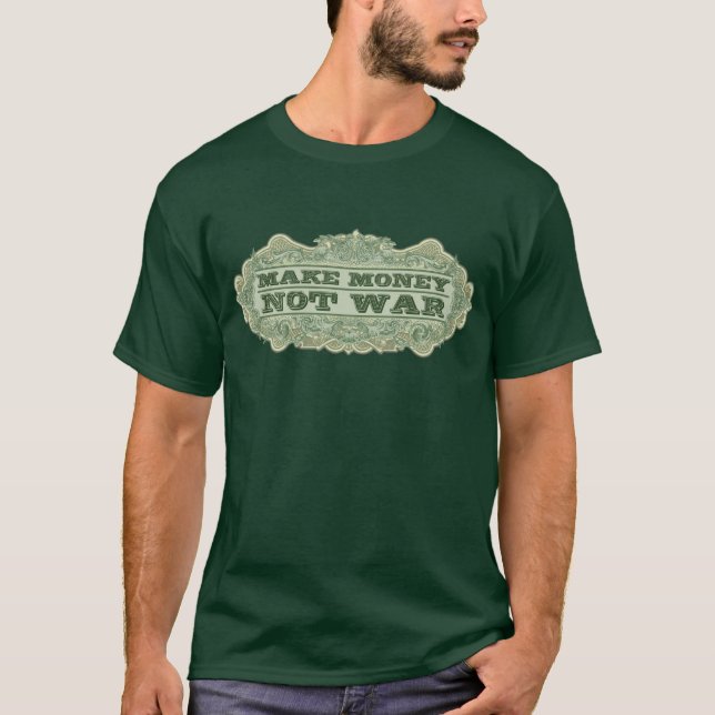 T-shirt Faites la guerre d'argent pas (Devant)