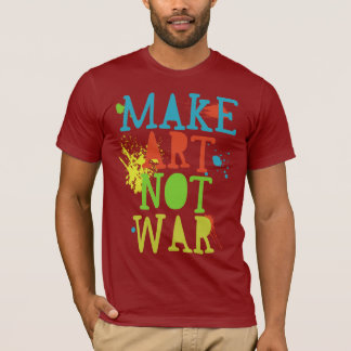 T-shirt faites la guerre d'art pas