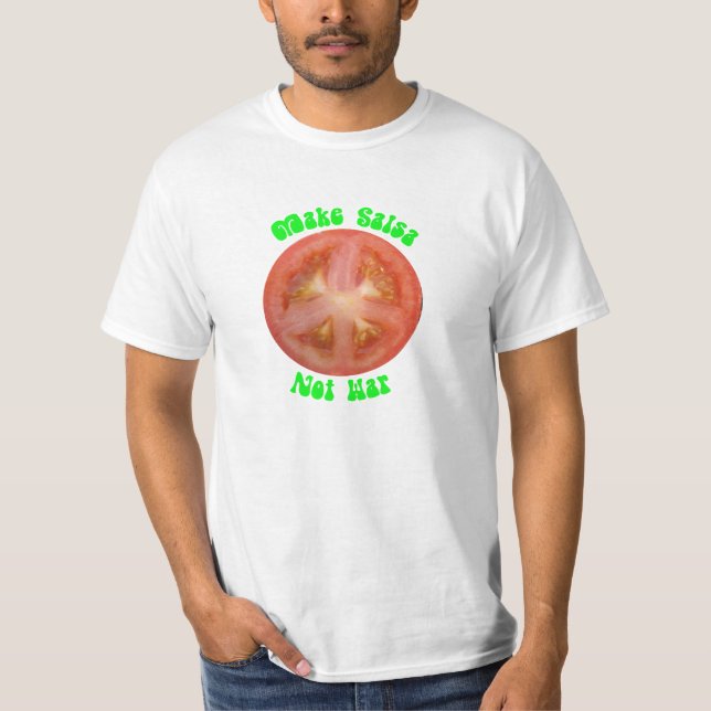 T-shirt Faites la guerre de Salsa pas ! (Devant)