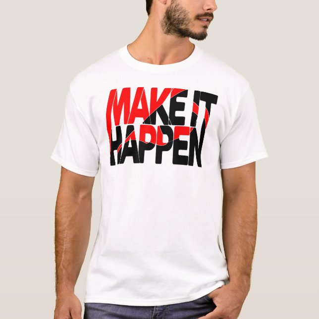 T-shirt Faites-Le Arriver Impressionnante Typographie Moti (Devant)