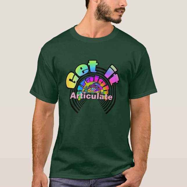 T-shirt Faites-le correctement avant de l'articuler (Devant)