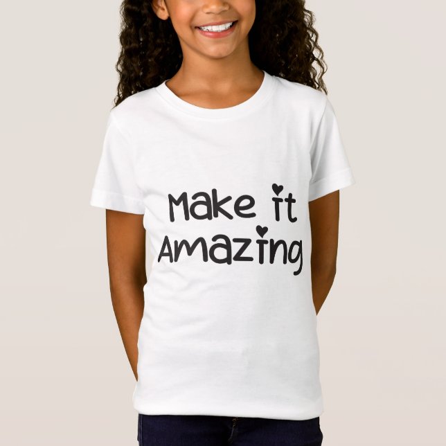 T-Shirt Faites-le Extraordinaire avec les coeurs (Devant)