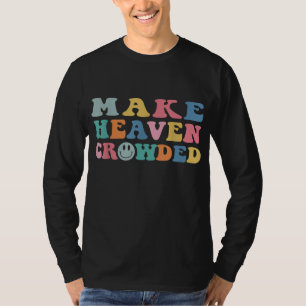 T-shirt Faites le paradis encombré Bible Verse tendance