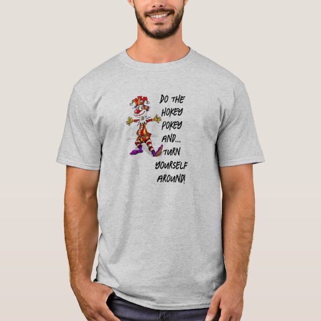T-shirt Faites le pokey et tournez-vous autour (Devant)