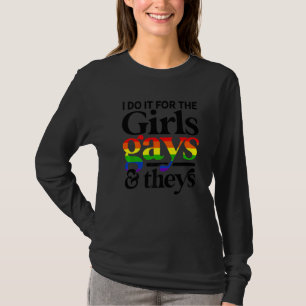 T-shirt Faites-Le Pour Les Filles Gays Et Leur Genre Lesbi