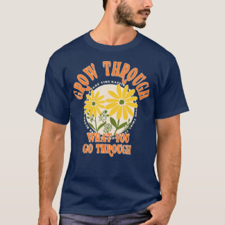 T-shirt Faites le tour de ce que vous traversez
