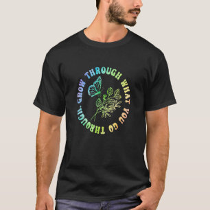 T-shirt Faites le tour de ce que vous traversez par Garden