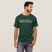 T-shirt Faites le vert de l'Amérique encore (Devant entier)