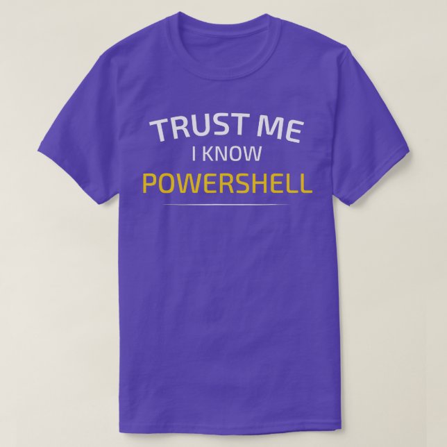 T-shirt Faites-moi confiance I Connaît Powershell Data Sci (Design devant)