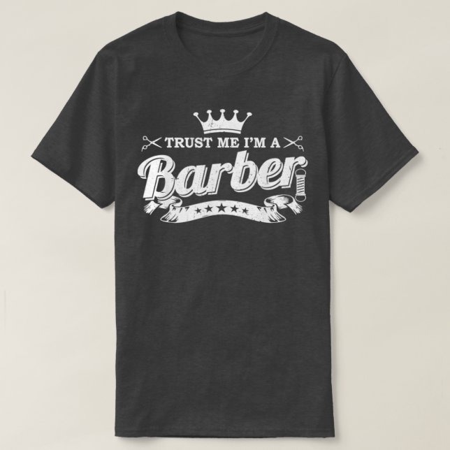 T-shirt Faites-moi confiance Im A Barber 4 (Design devant)