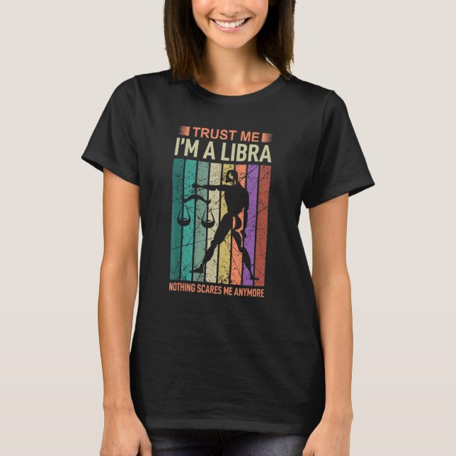 T-shirt Faites-moi confiance Im A Libra Astrologie (Devant)