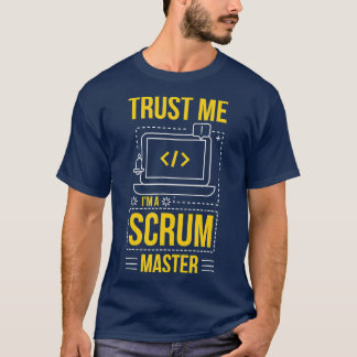 T-shirt Faites-moi confiance Im A Scrum Master Programmer 