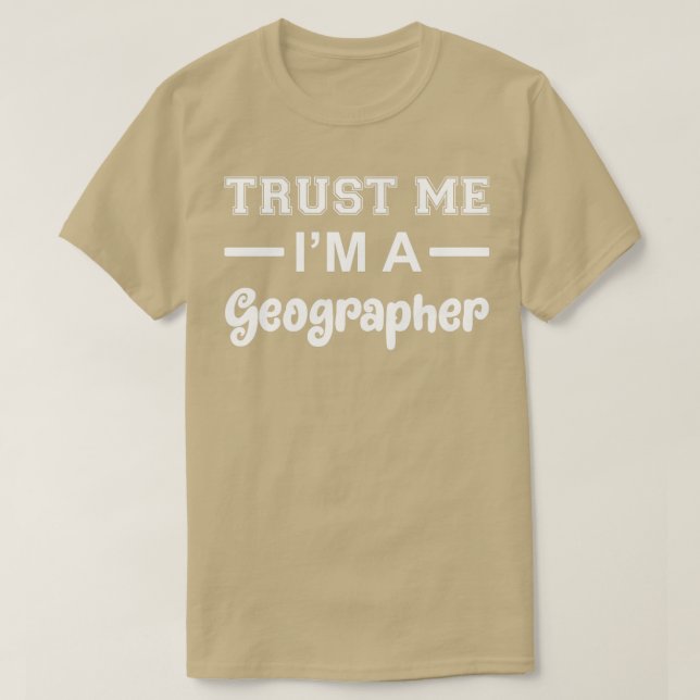 T-shirt Faites-moi confiance Im Un Professeur De Géographi (Design devant)