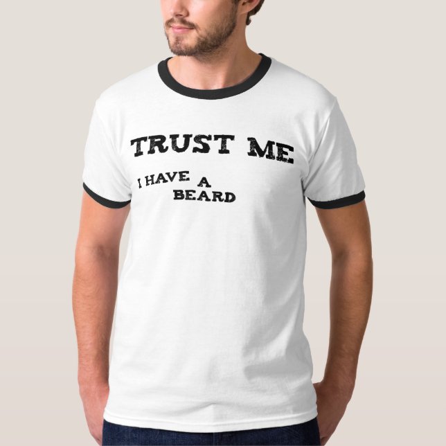 T-shirt Faites-moi confiance, j'ai une barbe (Devant)