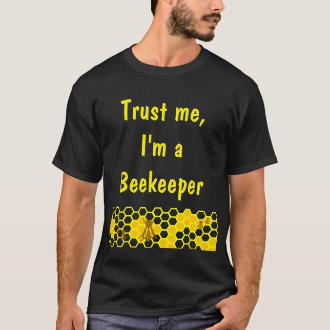T-shirt Faites-moi confiance Je suis Beekeeper Honeycomb C (Devant)