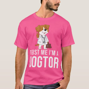 T-shirt Faites-moi confiance Je Suis Dogtor Funny Chien Do