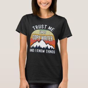 T-shirt Faites-moi confiance Je suis écrivain et je sais d