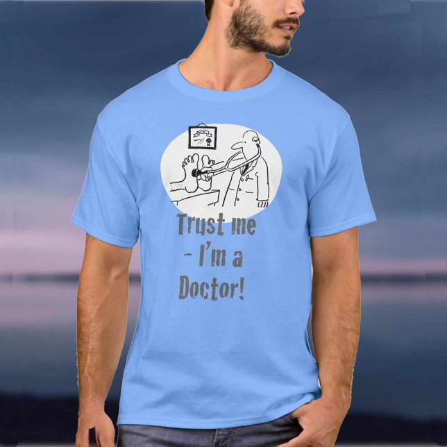 T-shirt Faites-moi confiance - Je suis médecin (Créateur téléchargé)