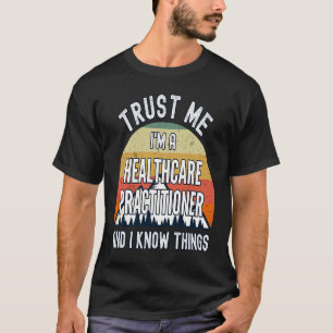 T-shirt Faites-moi confiance Je suis médecin et je sais