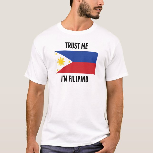 T-shirt Faites-moi confiance je suis philippin (Devant)