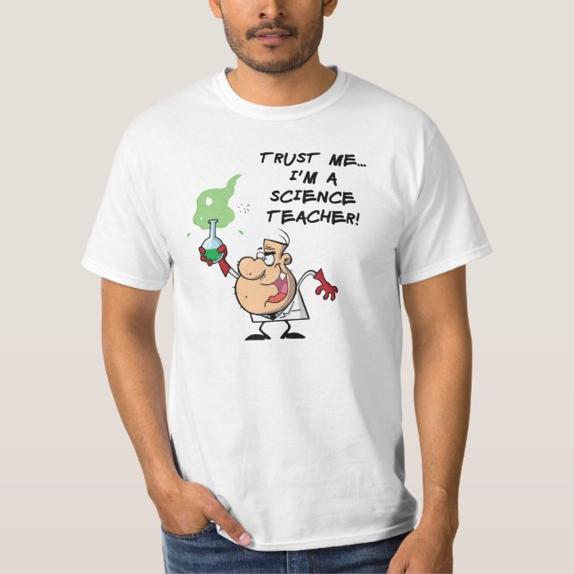 T-shirt Faites-moi confiance... Je suis professeur de scie (Devant)