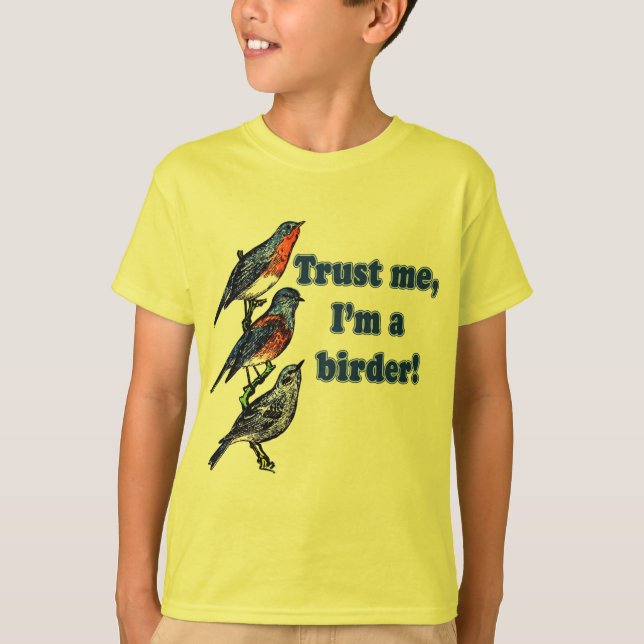 T-shirt Faites-moi confiance je suis un Birder (Devant)